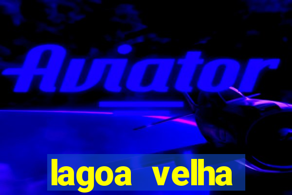 lagoa velha canarana bahia